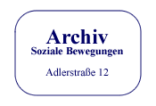 Archiv Soziale Bewegung